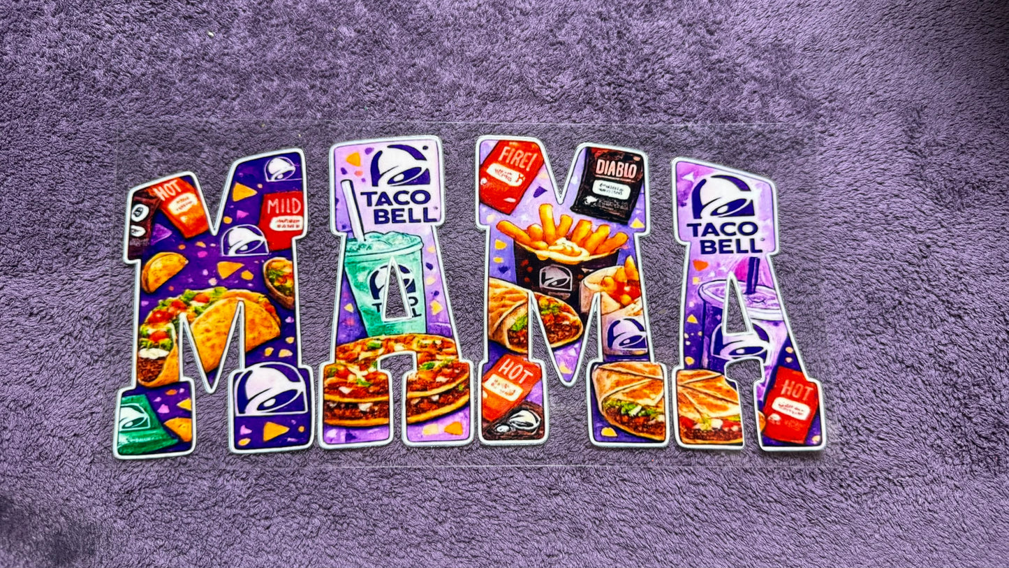 Taco Bell mama