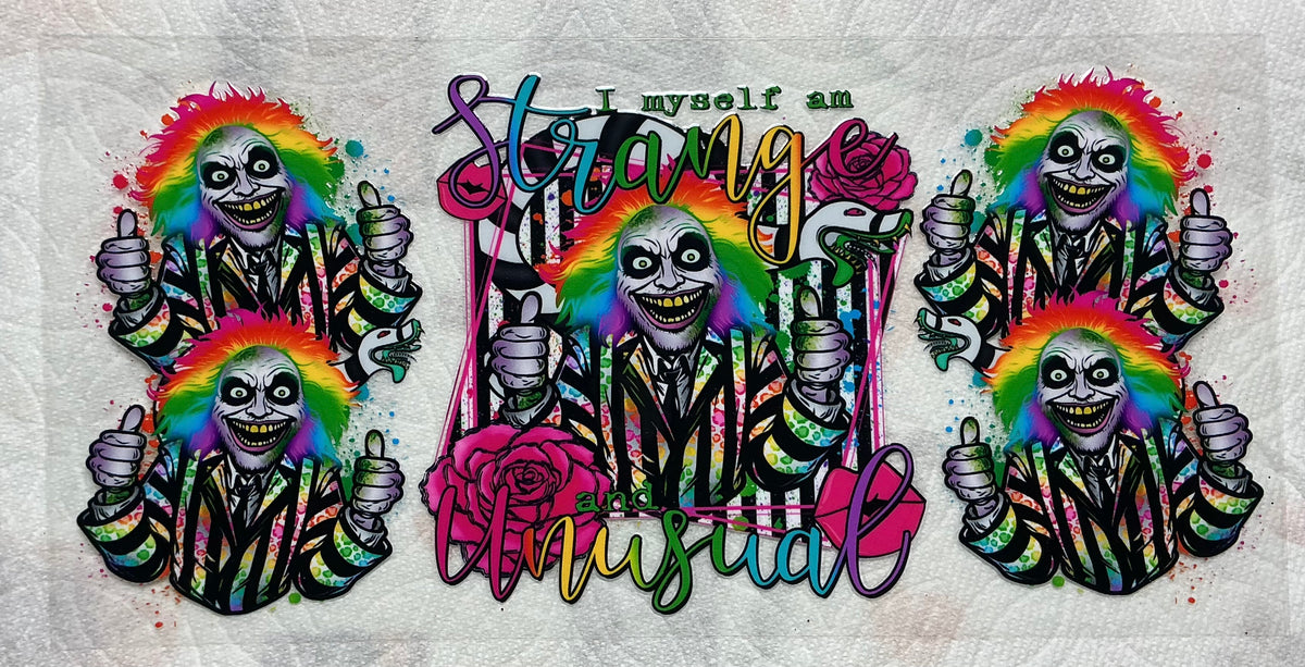 I myself am strange and unusual. Beetlejuice