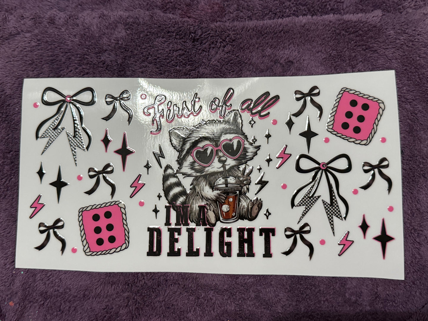 Raccoon - first off I’m a delight