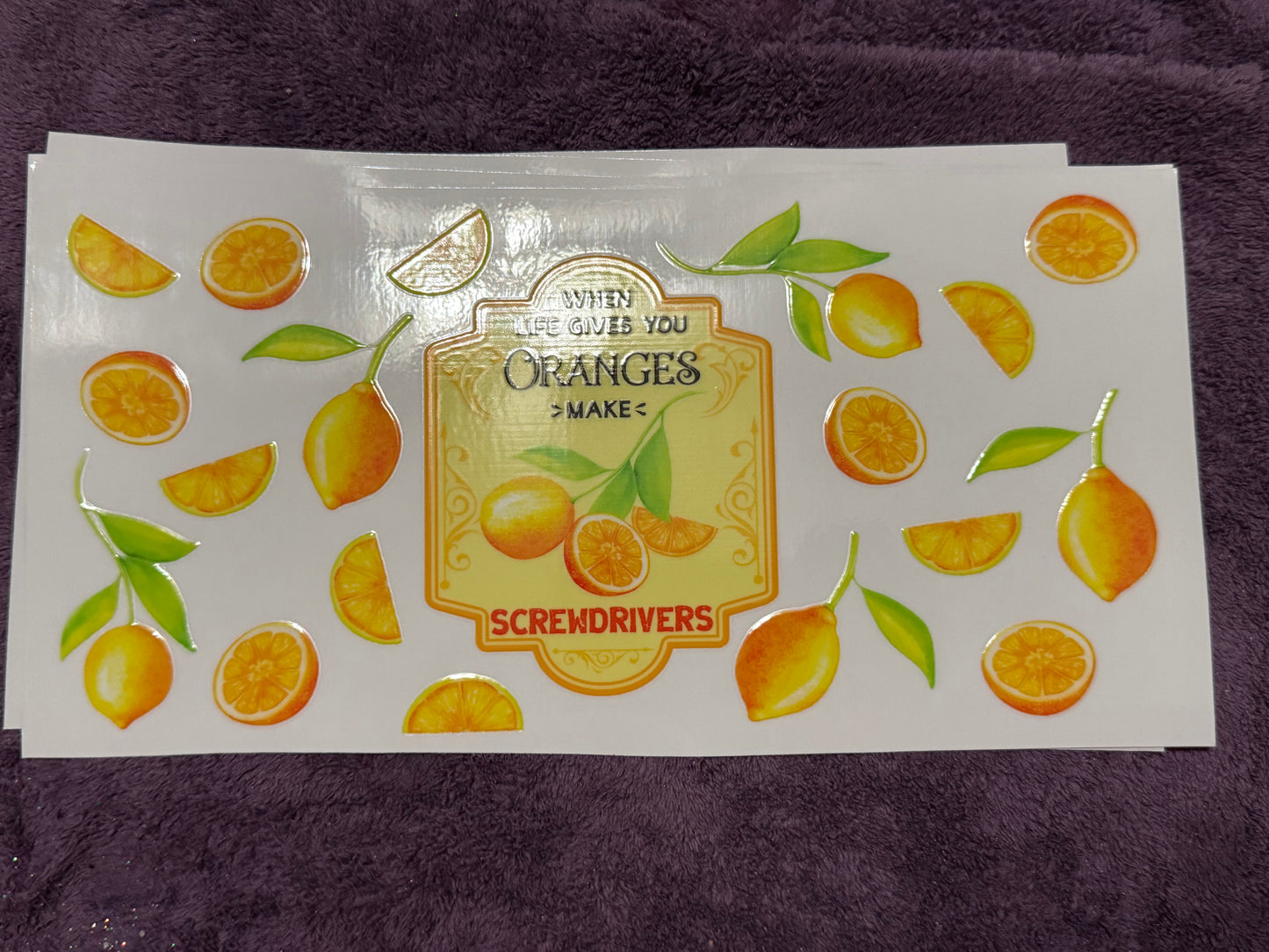 When life gives you oranges, make screwdrivers