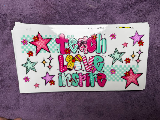Teach, love, inspire