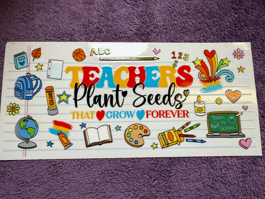 Teachers plant seeds that grow forever