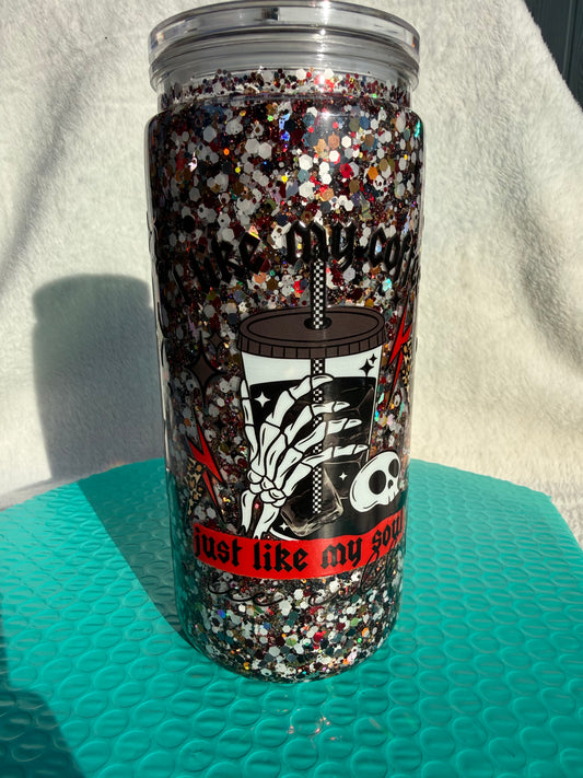 READY TO SHIP - 20oz acrylic snowglobe cup - I like my iced coffee just like my soul, ice cold.