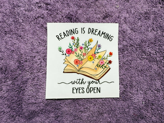 Reading is dreaming with your eyes open