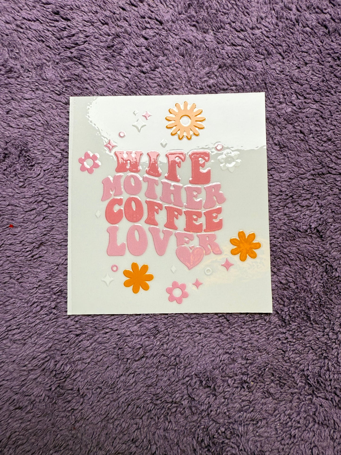 Wife - mother - coffee lover