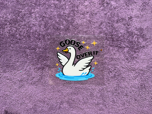 Goose over it