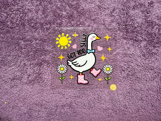 Got too silly goose