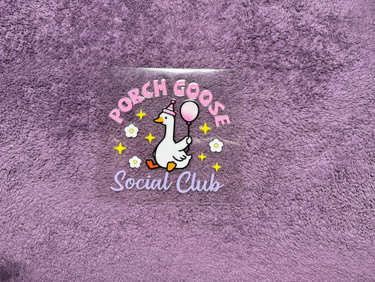 Porch goose Social Club