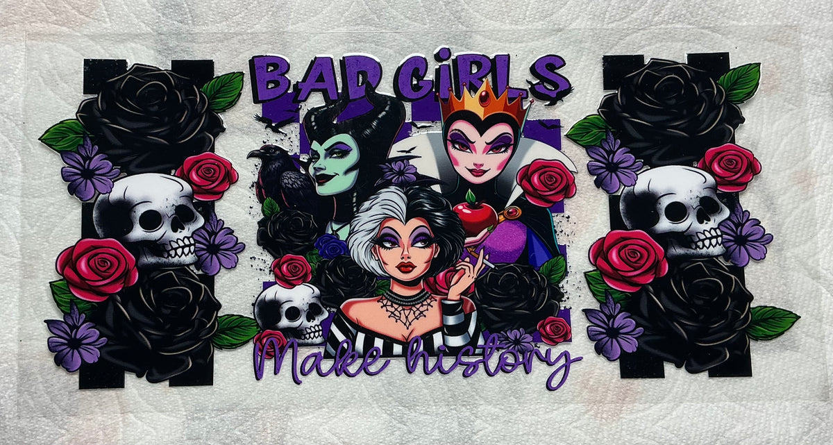 Bad girls make history, villains