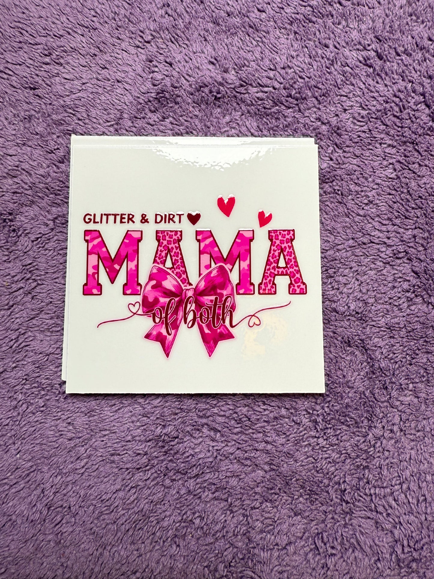 Glitter & dirt, mama to both