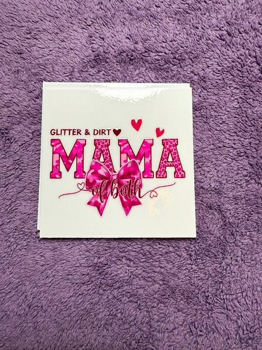 Glitter & dirt, mama to both