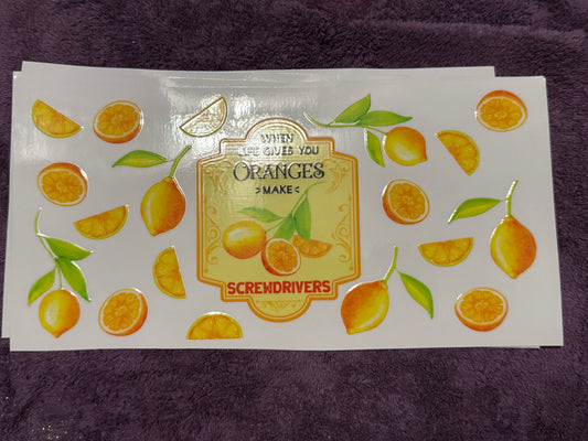 When life gives you oranges, make screwdrivers